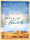 Walk by Faith - eBook