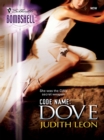 Code Name: Dove - eBook
