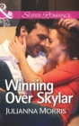 Winning Over Skylar - eBook