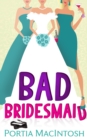 Bad Bridesmaid - eBook