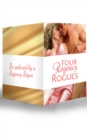 Four Regency Rogues : The Earl and the Hoyden / the Captain's Forbidden Miss / Miss Winbolt and the Fortune Hunter / Captain Fawley's Innocent Bride - eBook