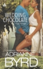 Wedding Chocolate : Two Grooms and a Wedding (Kappa PSI Kappa, Book 1) / Sinful Chocolate (Kappa PSI Kappa, Book 2) - eBook