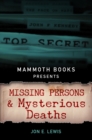 Mammoth Books presents Missing Persons and Mysterious Deaths - eBook