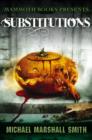 Mammoth Books presents Substitutions - eBook