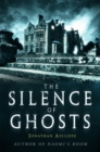 The Silence of Ghosts - Book
