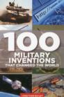 100 Military Inventions that Changed the World - Book