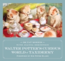 Walter Potter's Curious World of Taxidermy : Foreword by Sir Peter Blake - eBook