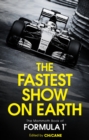 The Fastest Show on Earth : The Mammoth Book of Formula 1 - eBook