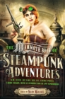 Mammoth Book Of Steampunk Adventures - Book
