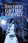 The Mammoth Book Of Southern Gothic Romance - Book