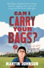 Can I Carry Your Bags? : The Life of a Sports Hack Abroad - eBook