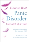 How to Beat Panic Disorder One Step at a Time : Using evidence-based low-intensity CBT - eBook