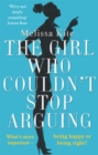 The Girl Who Couldn't Stop Arguing - Book
