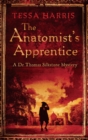 The Anatomist's Apprentice : a gripping mystery that combines the intrigue of CSI with 18th-century history - Book