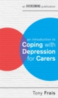 An Introduction to Coping with Depression for Carers - Book