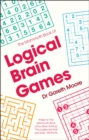 The Mammoth Book of Logical Brain Games - Book