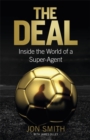 The Deal : Inside the World of a Super-Agent - Book
