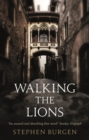 Walking the Lions - eBook