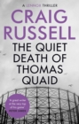 The Quiet Death of Thomas Quaid - eBook