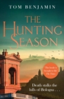 The Hunting Season : Death stalks the Italian Wilderness in this gripping crime thriller - eBook