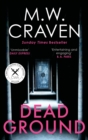 Dead Ground : The Sunday Times bestselling thriller - eBook