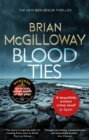 Blood Ties : A gripping Irish police procedural, heralding the return of Ben Devlin - eBook