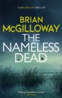 The Nameless Dead : a stunning and gripping Irish crime novel - Book