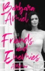Friends and Enemies : A Memoir - eBook
