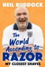 The World According to Razor : My Closest Shaves - Book