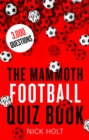 The Mammoth Football Quiz Book - Book