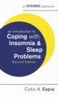 An Introduction to Coping with Insomnia and Sleep Problems, 2nd Edition - Book