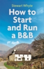 How to Start and Run a B&B, 4th Edition - Book