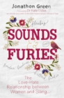 Sounds & Furies : The Love-Hate Relationship between Women and Slang - eBook