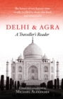 Delhi and Agra : A Traveller's Reader - eBook