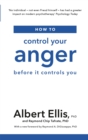 How to Control Your Anger : Before it Controls You - Book