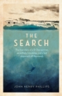 The Search : The true story of a D-Day survivor, an unlikely friendship, and a lost shipwreck off Normandy - eBook