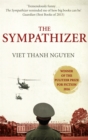 The Sympathizer : Winner of the Pulitzer Prize for Fiction - Book