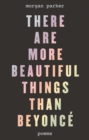There Are More Beautiful Things Than Beyonc - eBook