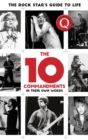The 10 Commandments : The Rock Star's Guide to Life - eBook