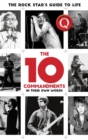 The 10 Commandments : The Rock Star's Guide to Life - Book