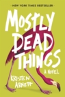 Mostly Dead Things - eBook