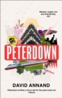 Peterdown : An epic social satire, full of comedy, character and anarchic radicalism - Book
