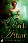The Dark Affair: Mad Passions Book 3 - Book
