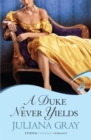 A Duke Never Yields: Affairs By Moonlight Book 3 - Book