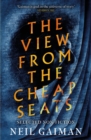 The View from the Cheap Seats : Selected Nonfiction - Book