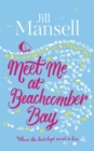 Meet Me at Beachcomber Bay: The feel-good bestseller to brighten your day - Book