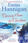 Driving Home for Christmas : A feel-good read to warm your heart this Christmas - Book