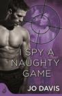 I Spy A Naughty Game: Shado Agency Book 2 - eBook
