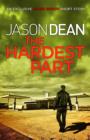 The Hardest Part (A James Bishop Short Story) - eBook