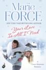 Your Love Is All I Need: Green Mountain Book 1 - eBook
